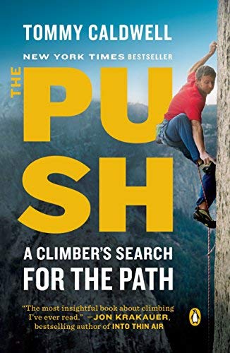 The Push - A Climber's Search for the Path